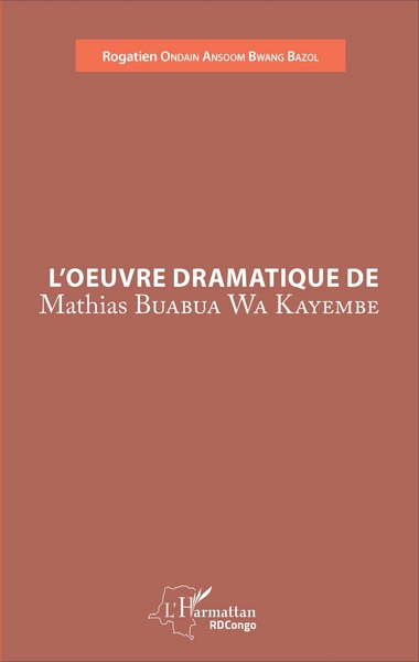 Image de L'oeuvre dramatique de Mathias Buabua Wa Kayembe