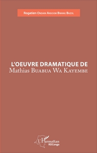 Image de L'oeuvre dramatique de Mathias Buabua Wa Kayembe