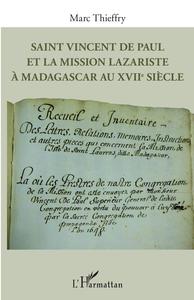 Image de Saint Vincent de Paul et la mission lazariste à Madagascar au XVIIe siècle