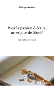 Picture of Pour la passion d'écrire, un espace de liberté