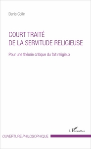 Picture of Court traité de la servitude religieuse