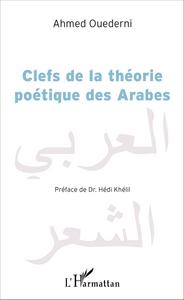 Picture of Clefs de la théorie poétique des Arabes