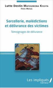 Picture of Sorcellerie, Malédictions et délivrances des victimes