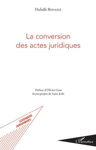 Image de La conversion des actes juridiques