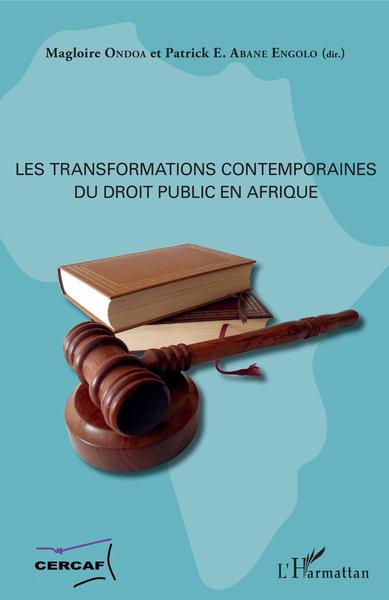 Picture of Les transformations contemporaines du droit public en Afrique