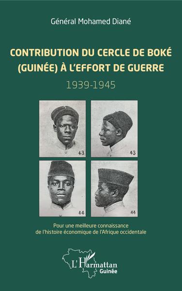 Image de Contribution du cercle de Boké (Guinée) à l'effort de guerre (1939-1945)