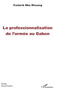Image de La professionnalisation de l'armée au Gabon