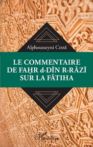Image de Le commentaire de Fahr d-Din R-Razi sur la Fatiha