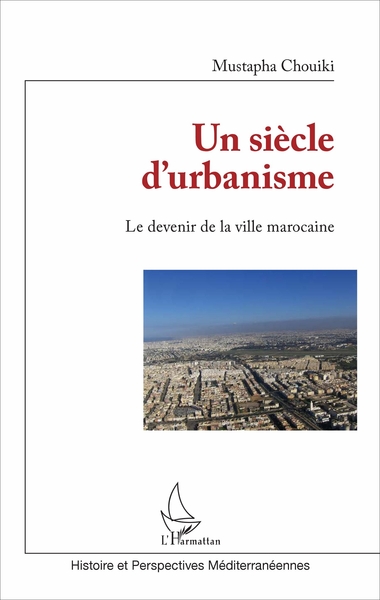 Image de Un siècle d'urbanisme