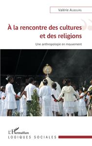 Image de À la rencontre des cultures et des religions