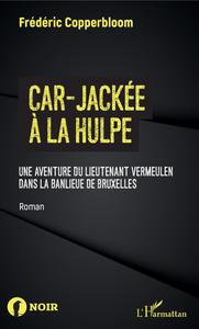 Image de Car-jackée à la hulpe