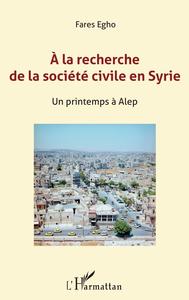 Image de A la recherche de la société civile en Syrie