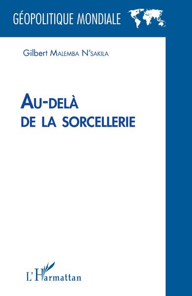 Image de Au-delà de la sorcellerie