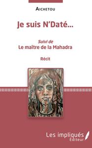 Picture of Je suis N'Daté