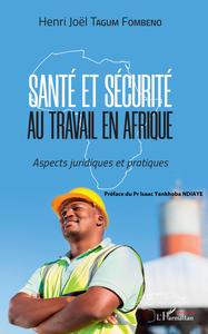 Image de Santé et sécurité au travail en Afrique