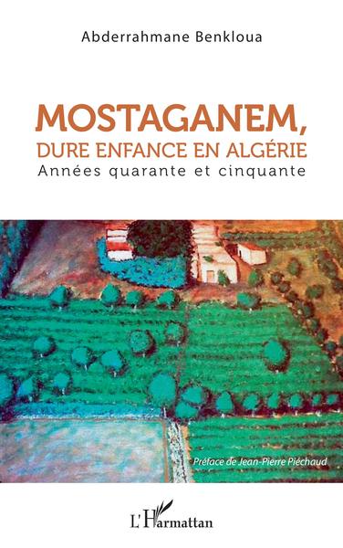 Picture of Mostaganem, dure enfance en Algérie
