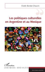 Image de Les politiques culturelles en Argentine et au Mexique