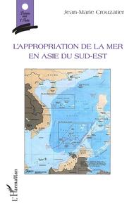 Picture of L'appropriation de la mer en Asie du sud-est