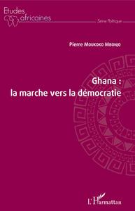 Picture of Ghana : la marche vers la démocratie