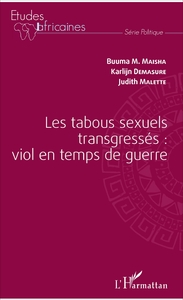 Image de Les tabous sexuels transgressés : viol en temps de guerre