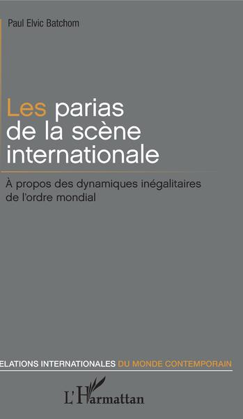 Picture of Les parias de la scène internationale