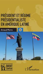 Picture of Président et régime présidentialiste en Amérique latine