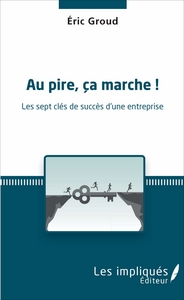 Image de Au pire, ça marche !
