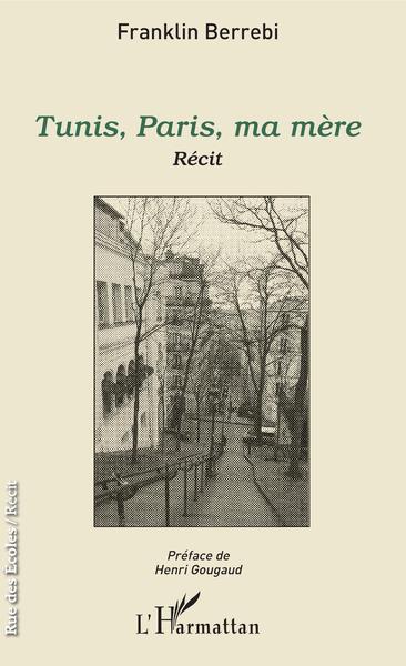 Picture of Tunis, Paris, ma mère