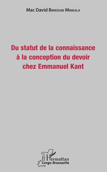 Image de Du statut de la connaissance à la conception du devoir chez Emmanuel Kant