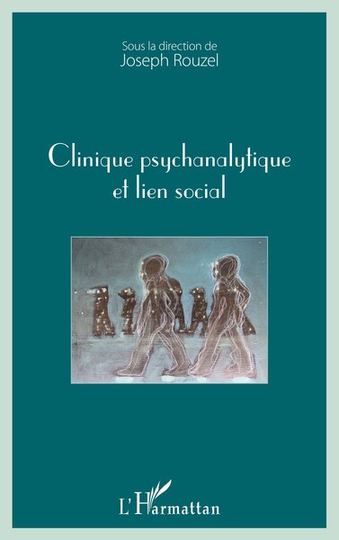 Image de Clinique psychanalytique et lien social