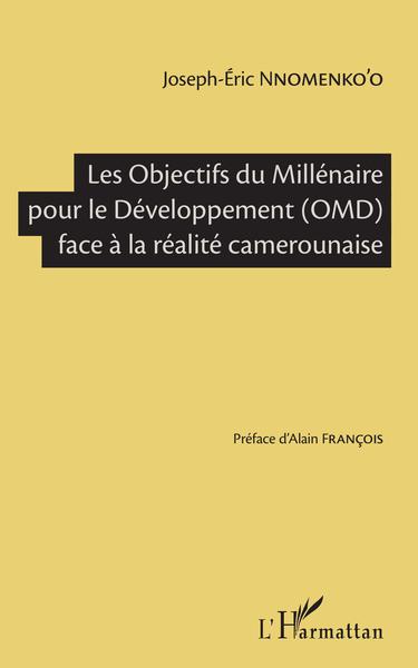 Picture of Les Objectifs du Millénaire pour le Développement (OMD) face à la réalité camerounaise