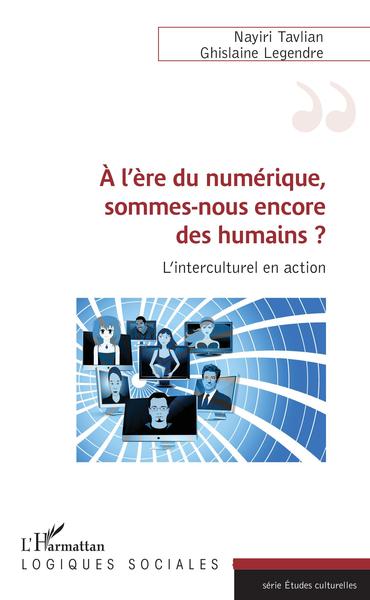 Picture of A l'ère du numérique, sommes-nous encore des humains ?