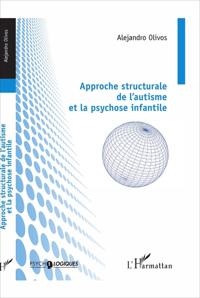 Image de Approche structurale de l'autisme et la psychose infantile