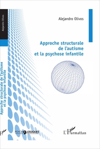 Image de Approche structurale de l'autisme et la psychose infantile