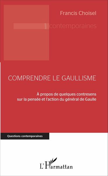 Picture of Comprendre le gaullisme