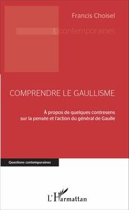 Picture of Comprendre le gaullisme
