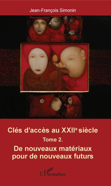 Image de Clés d'accès au XXIIe siècle T.2