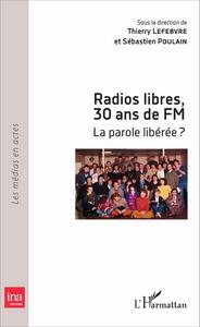 Picture of Radios libres, 30 ans de FM