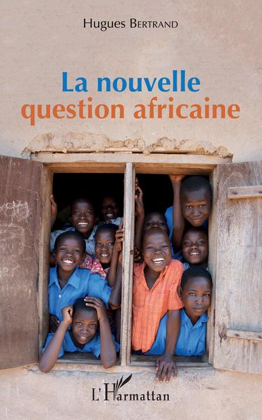 Picture of La nouvelle question africaine