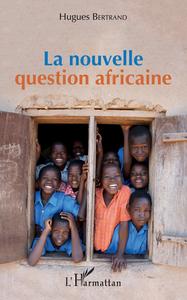 Picture of La nouvelle question africaine