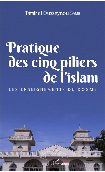 Image de Pratique des cinq piliers de l'islam