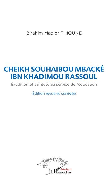 Image de Cheikh Souhaibou Mbacké Ibn Khadimou Rassoul