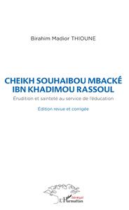 Image de Cheikh Souhaibou Mbacké Ibn Khadimou Rassoul