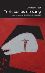 Image de Trois coups de sang