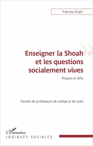 Image de Enseigner la Shoah et les questions socialement vives