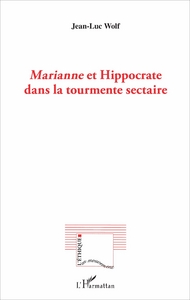 Image de Marianne et Hippocrate dans la tourmente sectaire