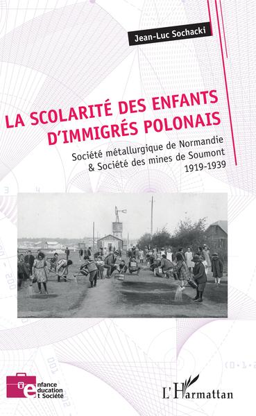 Picture of La scolarité des enfants d'immigrés polonais