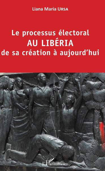 Image de Le processus électoral au Libéria de sa création à aujourd'hui