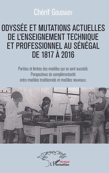 Image de Odyssée et mutations actuelles de l'enseignement technique et professionnel au Sénégal de 1817 à 2016