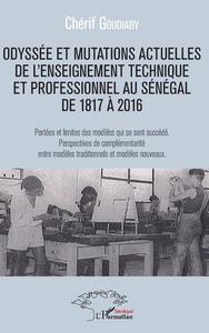 Image de Odyssée et mutations actuelles de l'enseignement technique et professionnel au Sénégal de 1817 à 2016